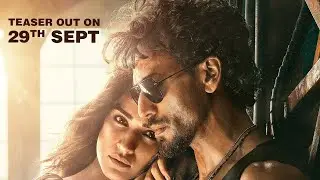 Ganapath Teaser Postponed Official || Ganapath Teaser Releasing On 29th September || Tiger Shroff