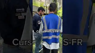 Curso Soporte Vital en Trauma Pre-hospitalario Primeros Respondedores (PHTLS-FR)