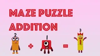 NumberBlock 2 Maze Puzzle | NumberBlocks Fan Made | Maze Puzzle Addition | 1 + 2 = 3