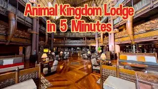 Disney's Animal Kingdom Lodge in 5 MINUTES