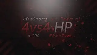 {Bo3} 4vs4 [HP u.100] uD eSports vs Team nL