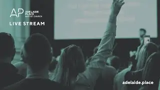 Sunday 25th January 2026 | Adelaide Place Live Stream