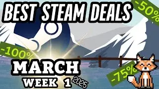 The BEST Steam Deals | MARCH Week 1