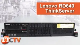 Lenovo RD640 ThinkServer Review by IT Creations