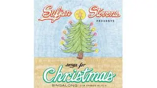 Sufjan Stevens - Lo! How A Rose E'er Blooming [OFFICIAL AUDIO]