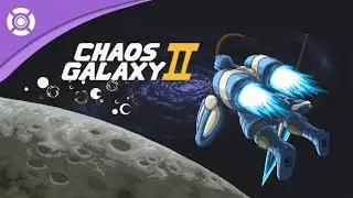 Chaos Galaxy 2 - Early Access Release Date Trailer