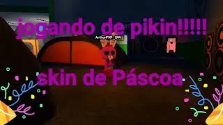 Jogando de pikin no sprunk world!!!! (Skin de P&aacute;scoa)