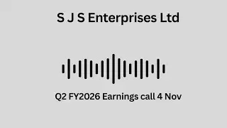 S J S Enterprises Ltd Q2 FY 2026 Earnings Conference Call