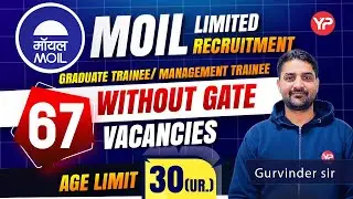 67 Vacancies without GATE | MOIL GT/MT Limited Recruitment Notification 2025
