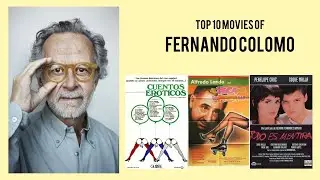 Fernando Colomo Top 10 Movies of Fernando Colomo| Best 10 Movies of Fernando Colomo