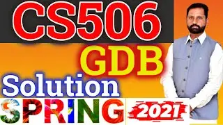 CS506 GDB no.1 Solution Spring 2021|| gdb CS506 web Solution SPRING 2021 By Abid Farooq Bhutta