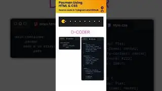 Pacman Using HTML CSS and JavaScript | 