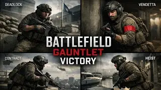 GAUNTLET Victory | Zone Control, VIP Escape, Marina Heist FINAL | Battlefield