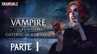 Vampire: The Masquerade - Coteries of New York (PS4 Pro) Español [Parte 1]