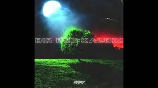 Meyus- Bir Ben Kaldım