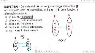 (CEFET - BA) -  Considerando A um conjunto com n elementos, B um conjunto com m elementos, e f A em