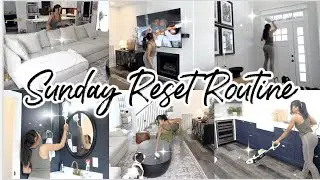 *NEW* SUNDAY RESET ROUTINE || CLEANING MOTIVATION || CLEANING ROUTINE