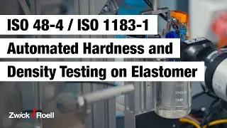ISO 48-4 | ISO 1183-1: Automated Hardness and Density Testing on Elastomer