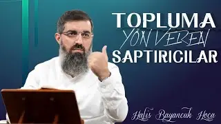 Topluma Yön Veren Güçler Kimlerdir? | Halis Bayancuk Hoca