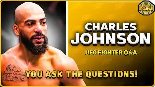 UFC Fighter Q&A Charles Johnson | Talks Matt Schnell Callout & More | LIVE Fan Questions