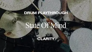 State Of Mind - Clarity Drum Playthrough - Equippers Revolution