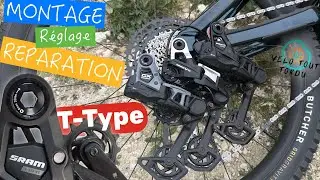 SRAM Eagle T-TYPE accessible - Montage, réglage et réparation. GUIDE COMPLET