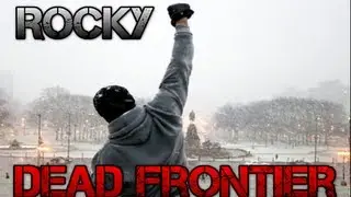 Dead Frontier - Rocky PVP Parody