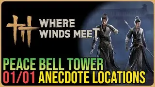 Peace Bell Tower &ndash; All Experience Anecdotes &ndash; Where Winds Meet