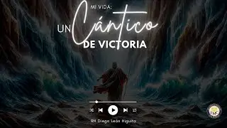 BESHALAJ: Mi Vida: Un Cántico de Victoria. 5785 | RH Diego Leon Higuita