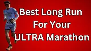 Best Long Run Strategy for ULTRA RUNNING