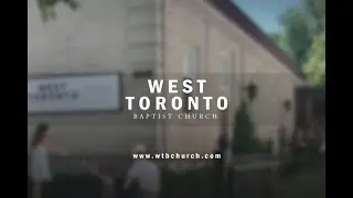 West Toronto Baptist Church Livestream (January 25, 2026)