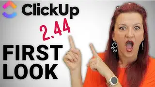 ClickUp Release 2.44