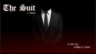 THE SUIT A SHORT FLIM By Can Themba #shortfilm #indieshortfilm#shortfilmfestival#filmmaking#drama