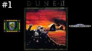 (#1) Бородиныч первый раз проходит Dune II: Battle For Arrakis за Ордосов (SEGA Genesis, Mega Drive)