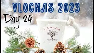 Loch Briar Knits VLOGMAS 2023 - Day 24 || A Knitting Podcast || DECEMBER in NOVA SCOTIA