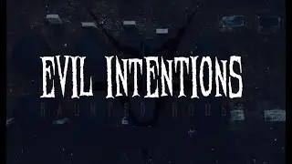 Evil Intentions lyric video