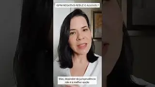 IGPM negativo e redu&ccedil;&atilde;o do aluguel