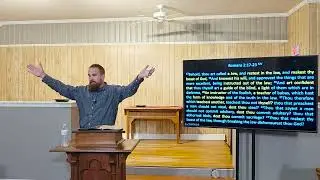 The Circumcision of the Heart Romans 2:17-29 Little Blue Church [Right Division Bible Study]