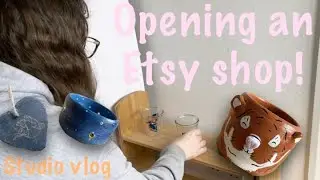 Opening an Etsy shop! | Small business diaries | Studio vlog