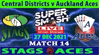 Live CS vs AA | Central Stags vs Auckland Aces | Men Super Smash 2021-22 | Live Scorecard
