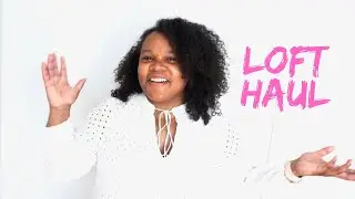 LOFT Summer Fashion Try On Haul