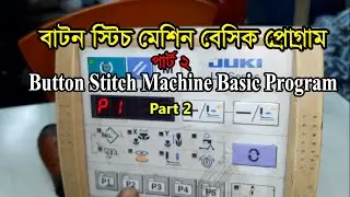 Button Stitch Machine Basic Program