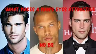 What Really Makes A Man's Eyes Attractive