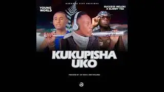 Young-world (My.gee) ft Success-meleki_x_Slimmy-tee_ prod_ by_ Smd_and_Jay-swagg
