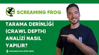 Screming Frog ile Tarama Derinliği Analizi Nasıl Yapılır? (SEO İçin Crawl Depth) - Batuhan Durmaz