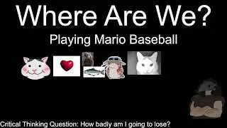 The highs and lows of baseball! Where Are We? With Piano! Playing Mario Superstar Baseball Part 2!