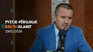 Pyetje-përgjigje rreth Islamit 29/01/2026