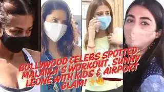 Bollywood Celebs Spotted: Malaika&rsquo;s Workout, Sunny Leone with Kids & Airport Glam! ✨🔥
