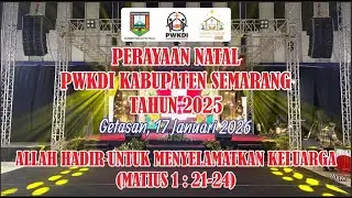🔴 PERAYAAN NATAL PWKDI KABUPATEN SEMARANG TAHUN 2025 - KECAMATAN GETASAN, 17 JANUARI 2026