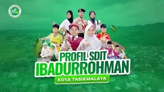 Profil SDIT Ibadurrohman Kota Tasikmalaya